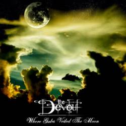 The Devout : Where Gales Veiled the Moon